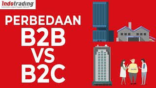 B2B Vs B2C. Apa Bedanya? Dan Mana Yang Terbaik?