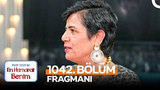 En Hamarat Benim 1042. Bölüm Fragmanı