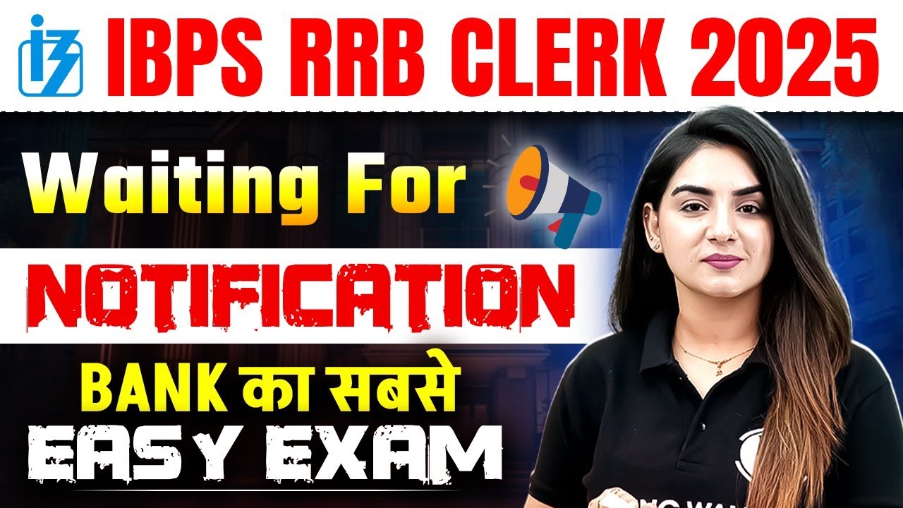 Ibps R IBPS RRB Notification 2025 | RRB Clerk Notification 2025 Expected Date ...