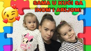 SAMA U KUCI SA INOM I ARIJOM! *POBEGLE MI*