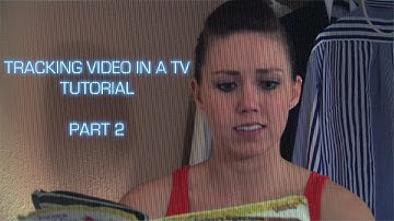 Tracking Video in a TV (VFX Tutorial) Part 2