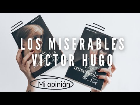 LOS MISERABLES - VICTOR HUGO / MI OPINIÓN