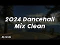 2024 dancehall mix clean  dj cardo