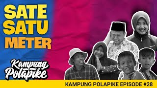 SATE SATU METER #polapike (FILM PENDEK NGAPAK KEBUMEN)