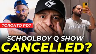 The REAL Reason ScHoolboy Q TORONTO Show Got CANCELLED?!