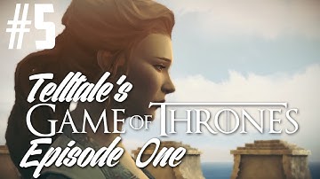 Game of Thrones - Telltale Games Series Episode 1 Gameplay Walkthrough - Part 5 - SNOW IS COMING
