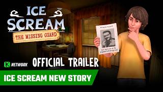 🍦 NEW ICE SCREAM STORY  + RELEASE DATE | The Missing Guard — OFFICIAL TRAILER | KNETWORK 🌐 screenshot 1