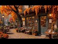 Warm Jazz Instrumental Music for Relax, Work 🍂 Outdoor Coffee Shop Ambience & Smooth Fall Jazz Music