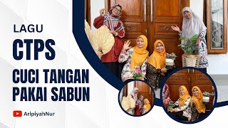 Lagu CTPS (6 Langkah Cuci Tangan Pakai Sabun)
