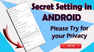 Secret setting in Android.. Please try for Mobile Privacy. screenshot 1
