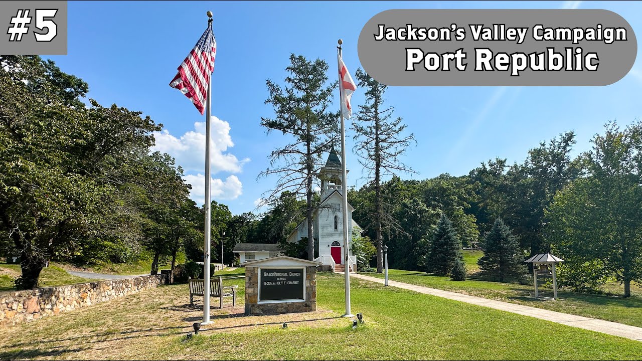 Битва при Порт-Репаблике | Кампания Стоунволла Джексона в долине