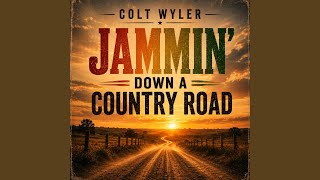 Jammin' Down a Country Road