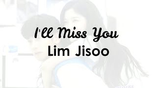 ill mis you - Lim Ji-soo -  ost backstreet rookie