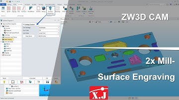 ZW3D คู่มือ สอนการใช้งาน CAM - 2X-Mill - Surface Engraving