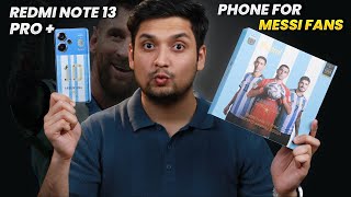 Redmi Note 13 Pro+ 5G World Champions Edition Unboxing - Ronaldo Fans, Beware of This!!