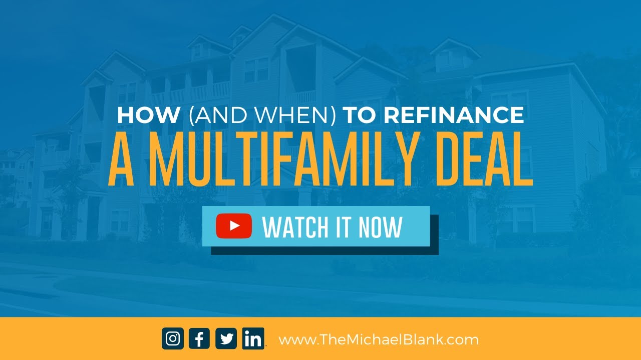 How (and When) to Refinance a Multifamily Deal - YouTube