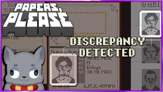 Im good at Discrepancy! | Papers, Please