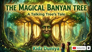 🌳 The Talking Banyan Tree | A Mysterious , Magical & Heartwarming Moral Story | Hindi Animated Story