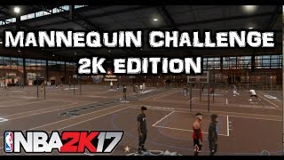 2k17 BEST MANNEQUIN CHALLENGE!!! 2K Edition - LMAO