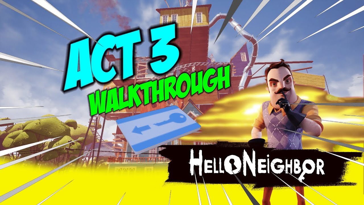 Hello Neighbor Loading Clock Hello Neighbor Act 3 Walkthrough By Render Clock - YouTube