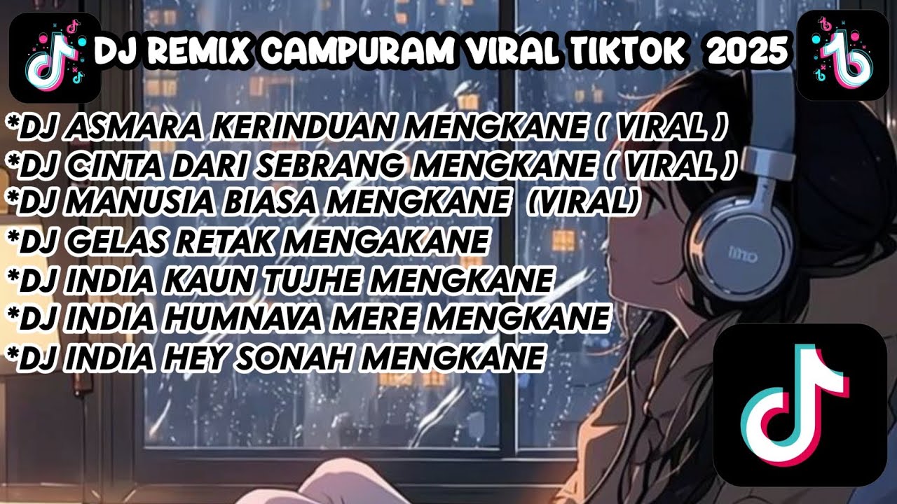 DJ REMIX CAMPURAN VIRAL TIKTOK  2025 || DJ SAMPAI KAPAN KAU DAN AKU - DJ ASMARA KERINDUAN MENGKANE 