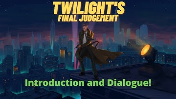Intro to a Detective RPG | Twilight