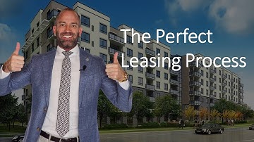 The Perfect Leasing Process for Property Management Companies