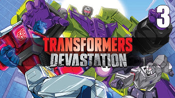 Transformers: Devastation- Part 3