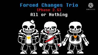 6K Sub Special Forced Changes Trio - All Or Nothing Phase 2.5