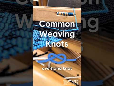 Overhand Knot Tutorial #weaving #tutorial #learntoweave