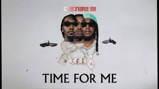 Migos - Time For Me (Official Audio)
