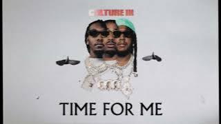 Migos - Time For Me
