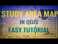 How to Create a Study Area Map in QGIS | Step by Step