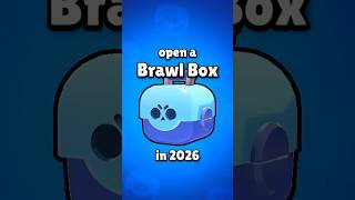 Opening a Brawl Box in 2026