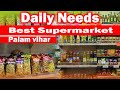 Daily needs  best supermarket  best  grocery store  palam vihar  gurgaon