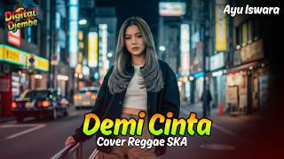 AYU ISWARA - DEMI CINTA || TARLING REGGAE SKA TERBARU - Cover Digital Djembe
