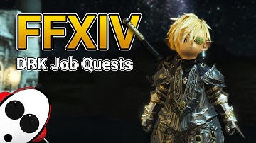 🔴 FFXIV Live |  DRK Job Quests & More!