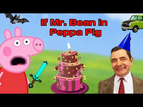 Mr. Bean in Peppa Pig | funny 🤣 edited go and watch nowww | memes ￼ ￼