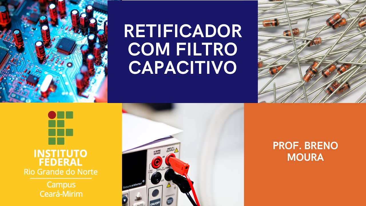 Retificador de Onda Completa com Filtro Capacitivo YouTube Retificador de Onda Completa com Filtro Capacitivo YouTube