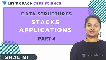 Data Structures | Stacks Applications  (L- 4) | Computer Science | 12th CBSE | Shalini