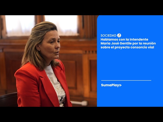 Hablamos con la Intendente Maria José Gentile por la reunión sobre el proyecto consorcio vial