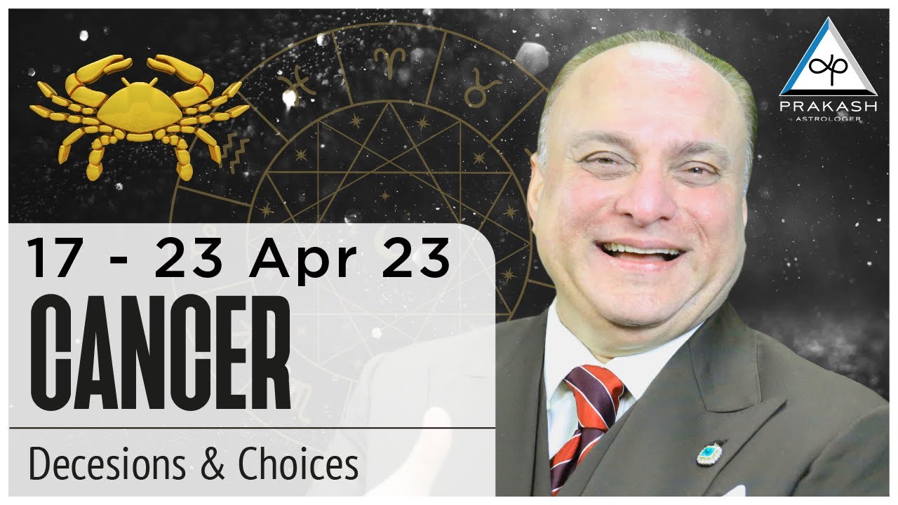 Cancer Weekly Horoscopes Video For 17th April 2023 Preview YouTube