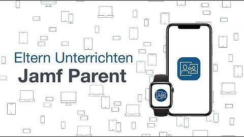 App-Anleitung: Jamf Parent