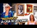 VECINOS: EL MULTIVERSO DE LA CASA DE LAS LOMAS