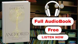 Anchored: How to Befriend Your Nervous System Using Polyvagal Theory by Deborah A. Dana