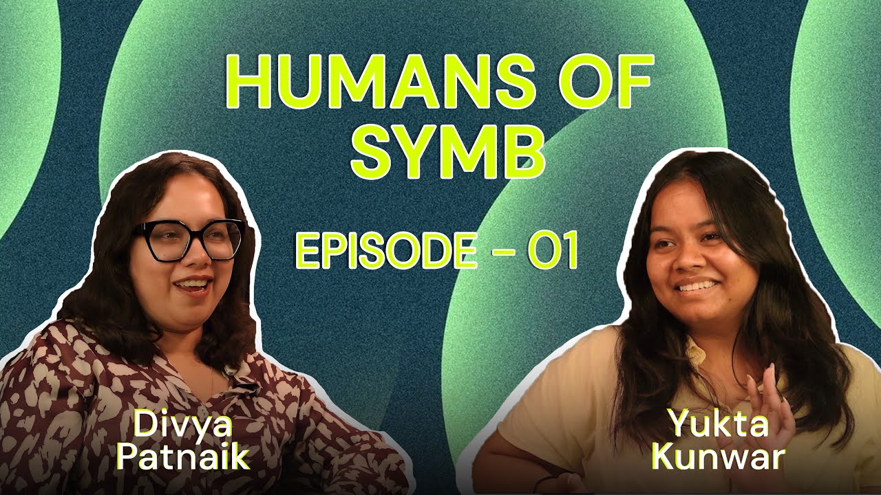 Episode 1 | Yukta’s story | Humans of SYMB - YouTube