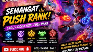 Lagu cocok buat push rank 