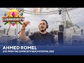 Ahmed romel  live from the luminosity beach festival 2022 lbf22