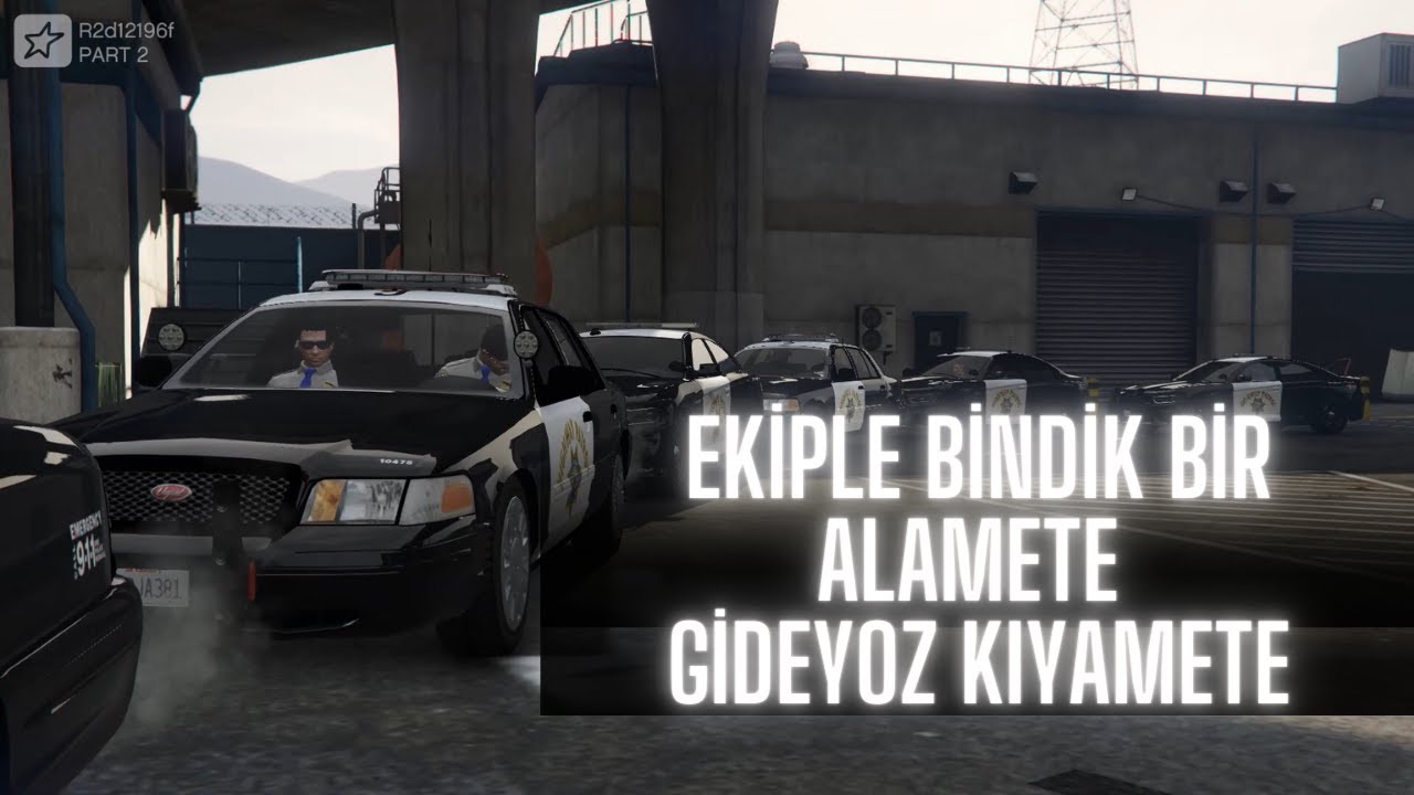 Ekiple Bindik Bir Alamete Gideyoz Kıyamete / Fivem Lapd Edit