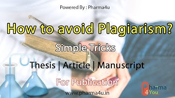 How we can avoid Plagiarism in Thesis ? | Article | Manuscript | Easy Steps